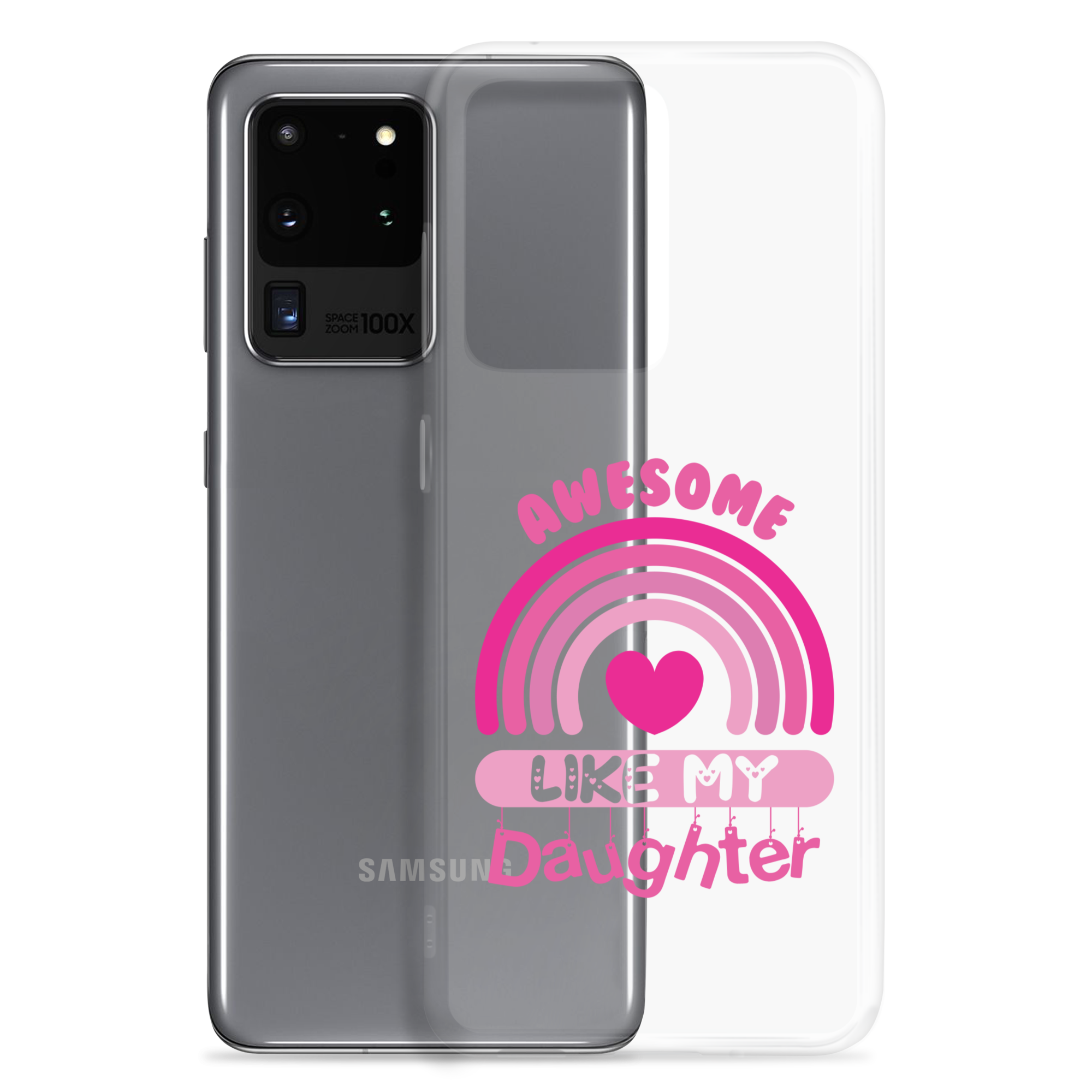 Awesome Like My Daughter Clear Case for Samsung®