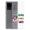 Out Of All Moms In The World I'm So Glad You Are Mine Clear Case for Samsung®