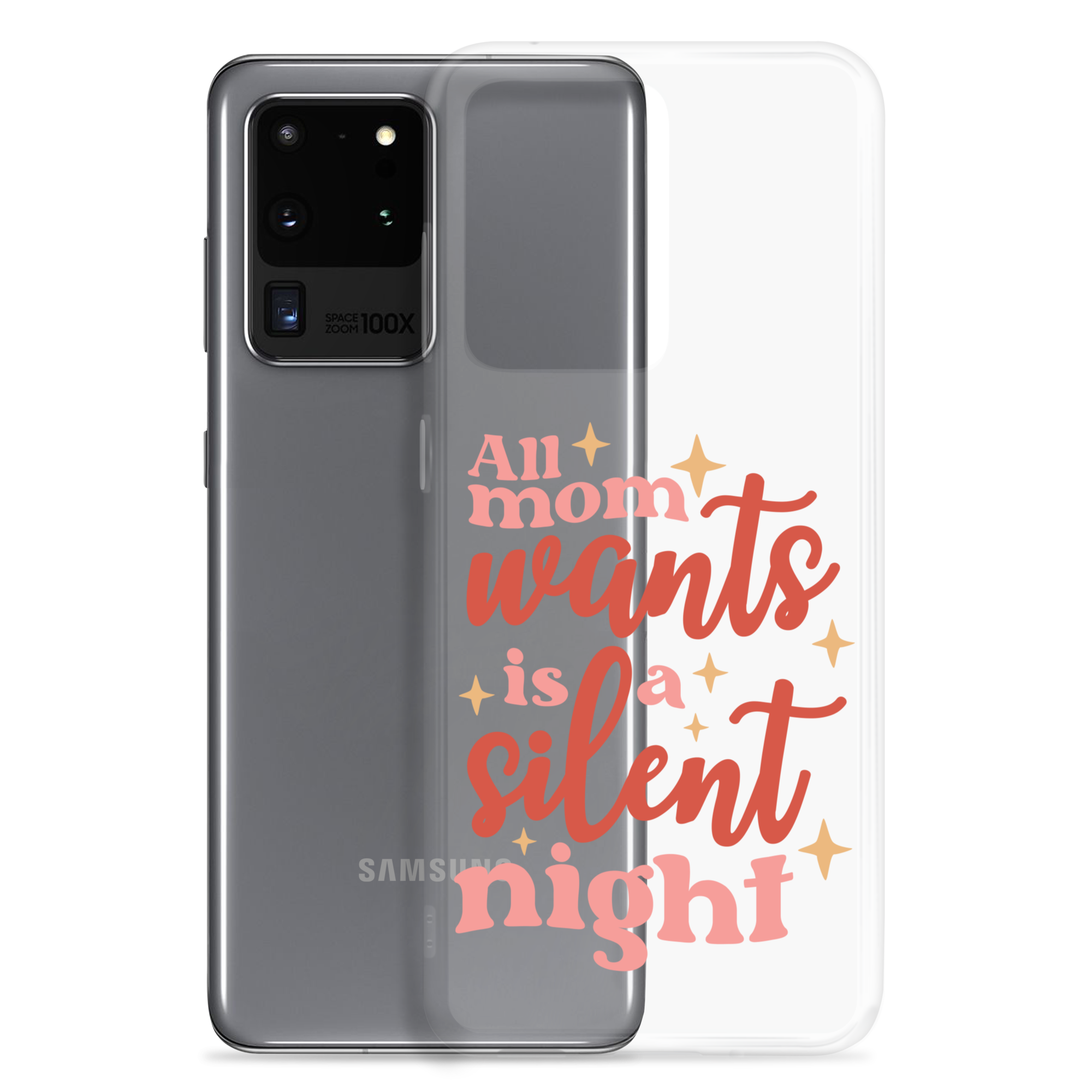 All Mom Wants Is A Silent Night Clear Case for Samsung®