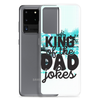 King Of The Dad Jokes Clear Case for Samsung®