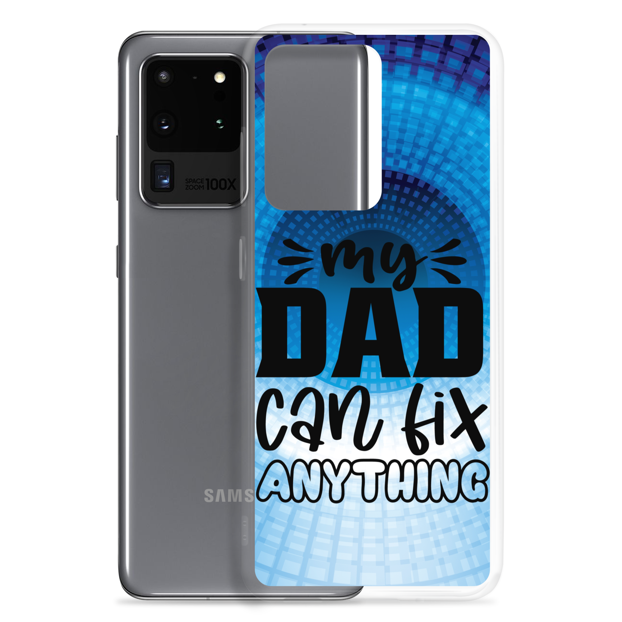 My Dad Can Fix Anything Clear Case for Samsung®