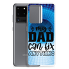 My Dad Can Fix Anything Clear Case for Samsung®