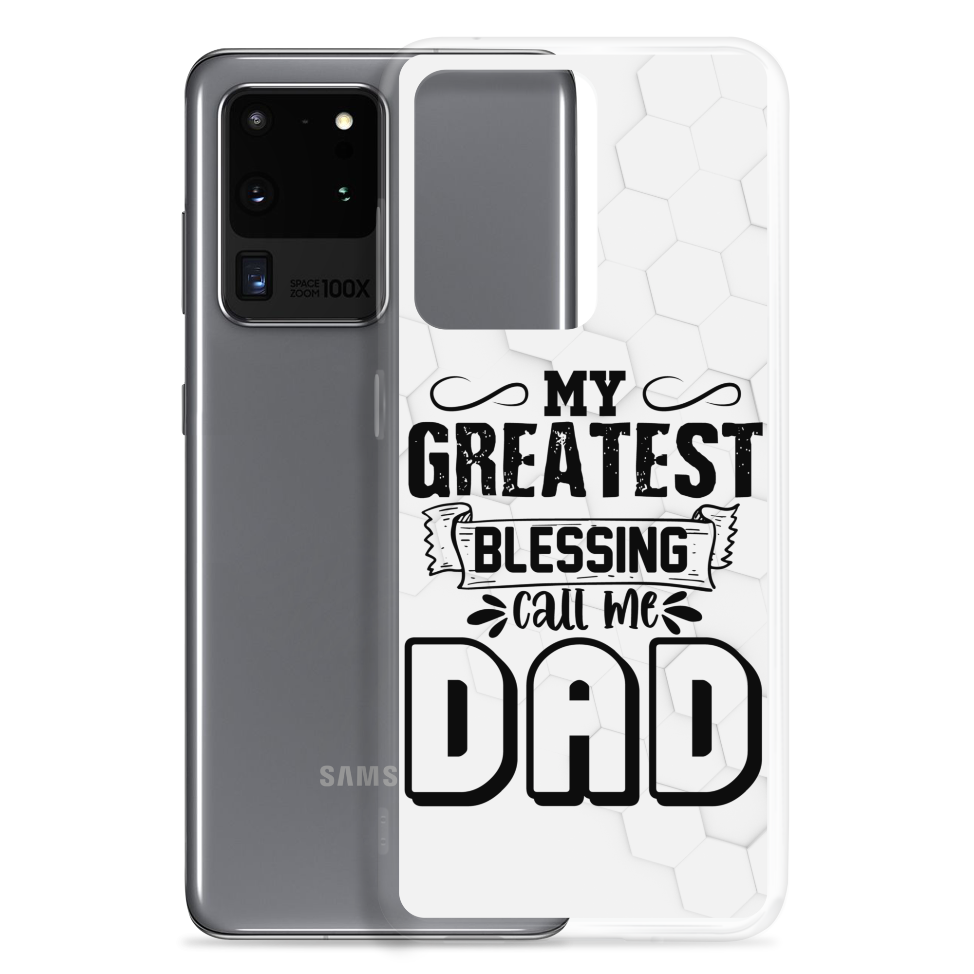 My Greatest Blessing Call Me Dad Clear Case for Samsung®