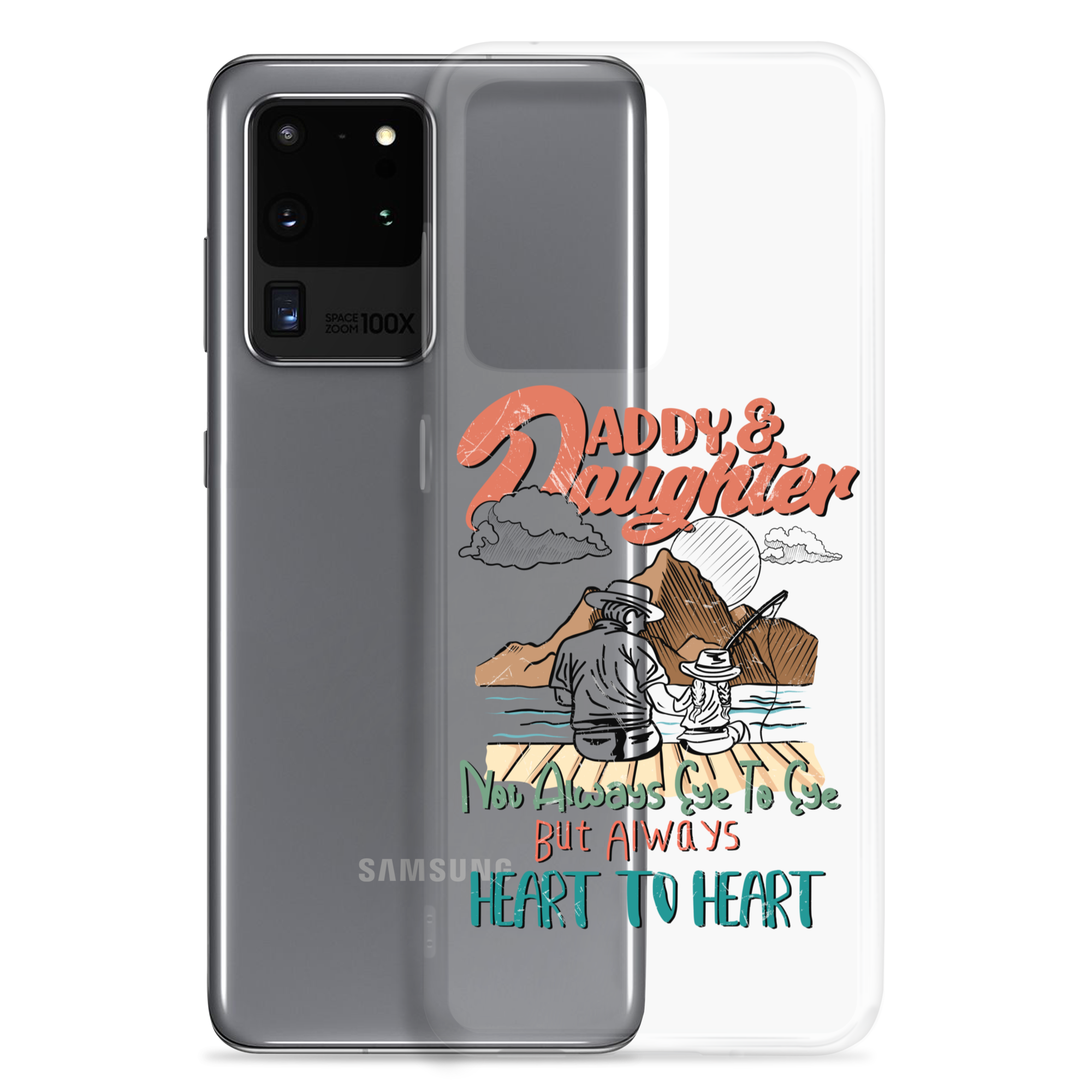 Daddy & Daughter Not Always Eye to Eye But Always Heart To Heart Clear Case for Samsung®