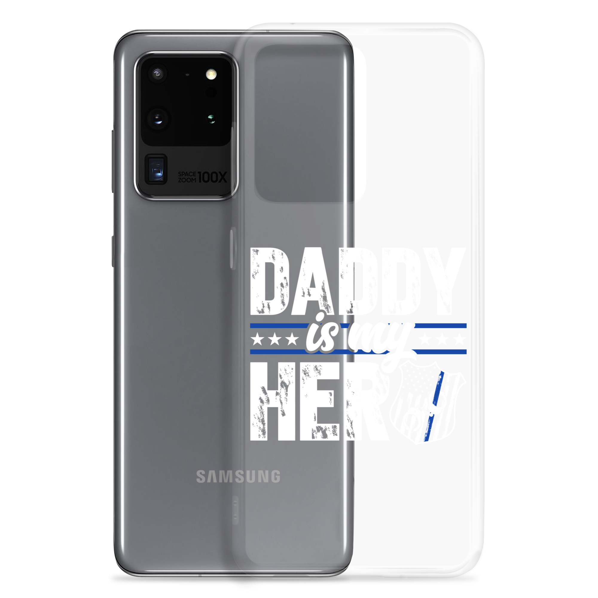 Daddy Is My Hero Clear Case for Samsung®