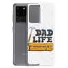 Dad Life totally Nailed It Clear Case for Samsung®