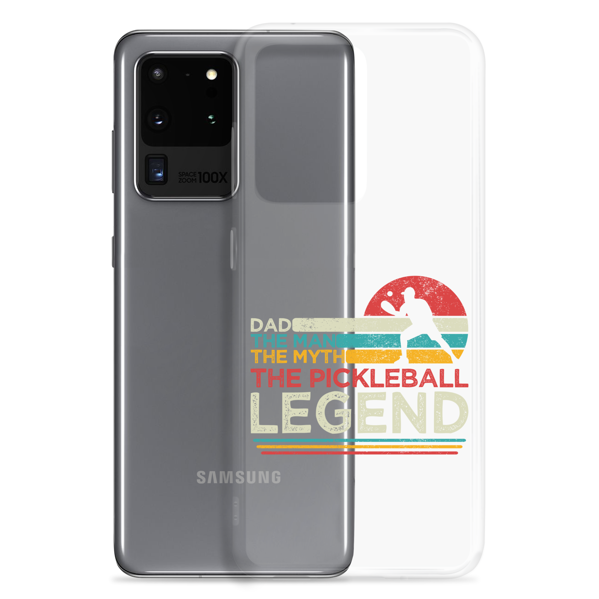 Dad The Man The Myth The Pickleball Legend Clear Case for Samsung®