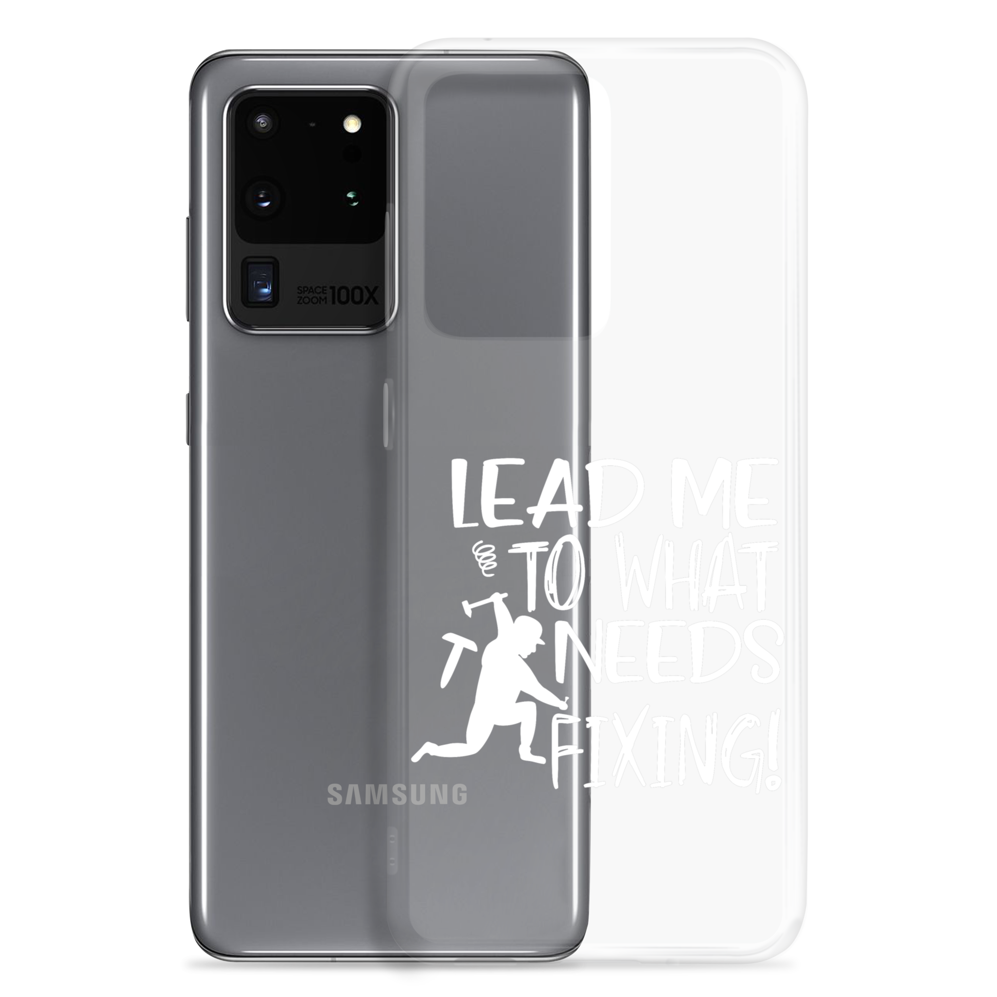 Lead Me To What Needs Fixing! Clear Case for Samsung®