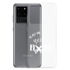 Lead Me To What Needs Fixing! Clear Case for Samsung®