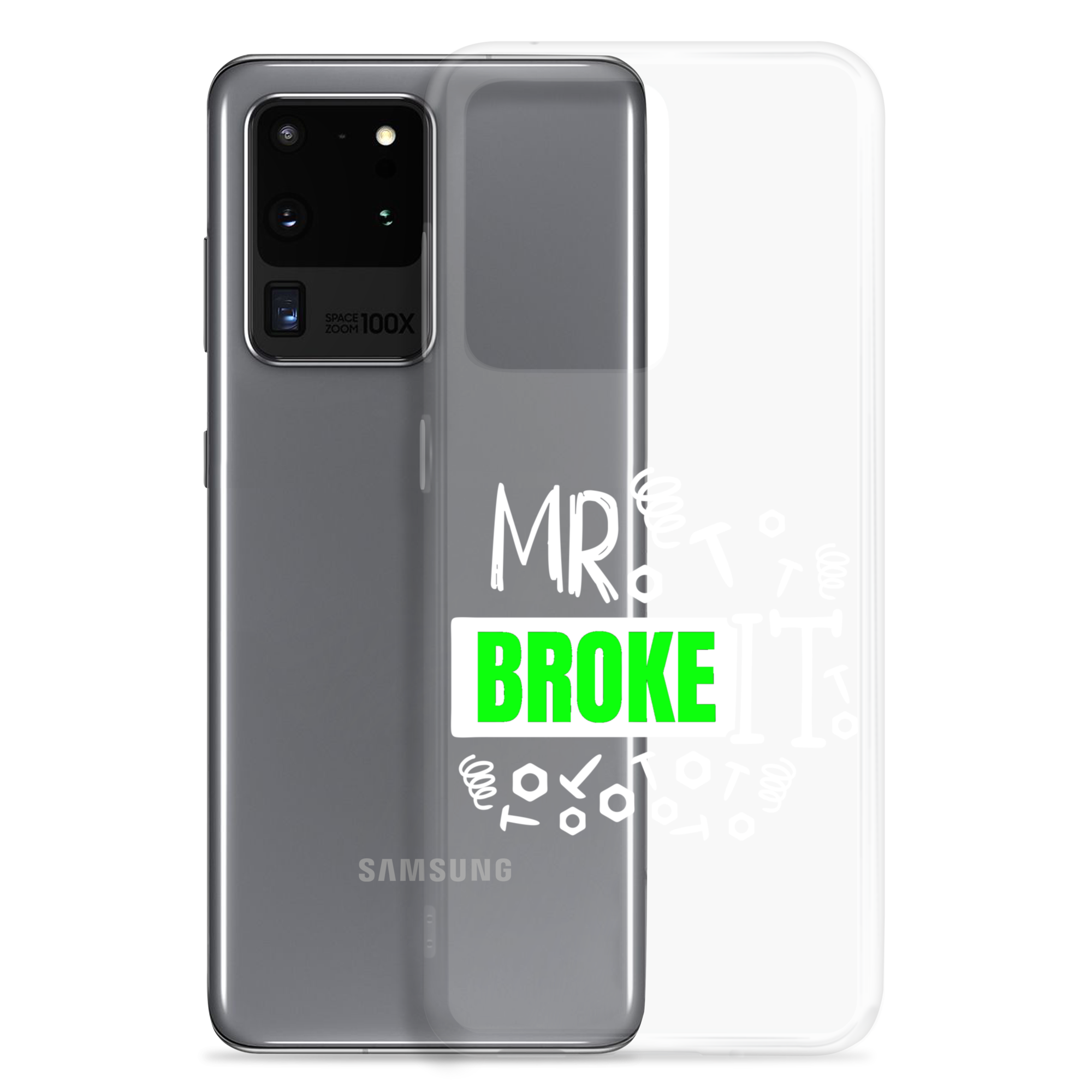 Mr Broke It Clear Case for Samsung®