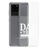 Dad To Be Loading,,, Please Wait Clear Case for Samsung®