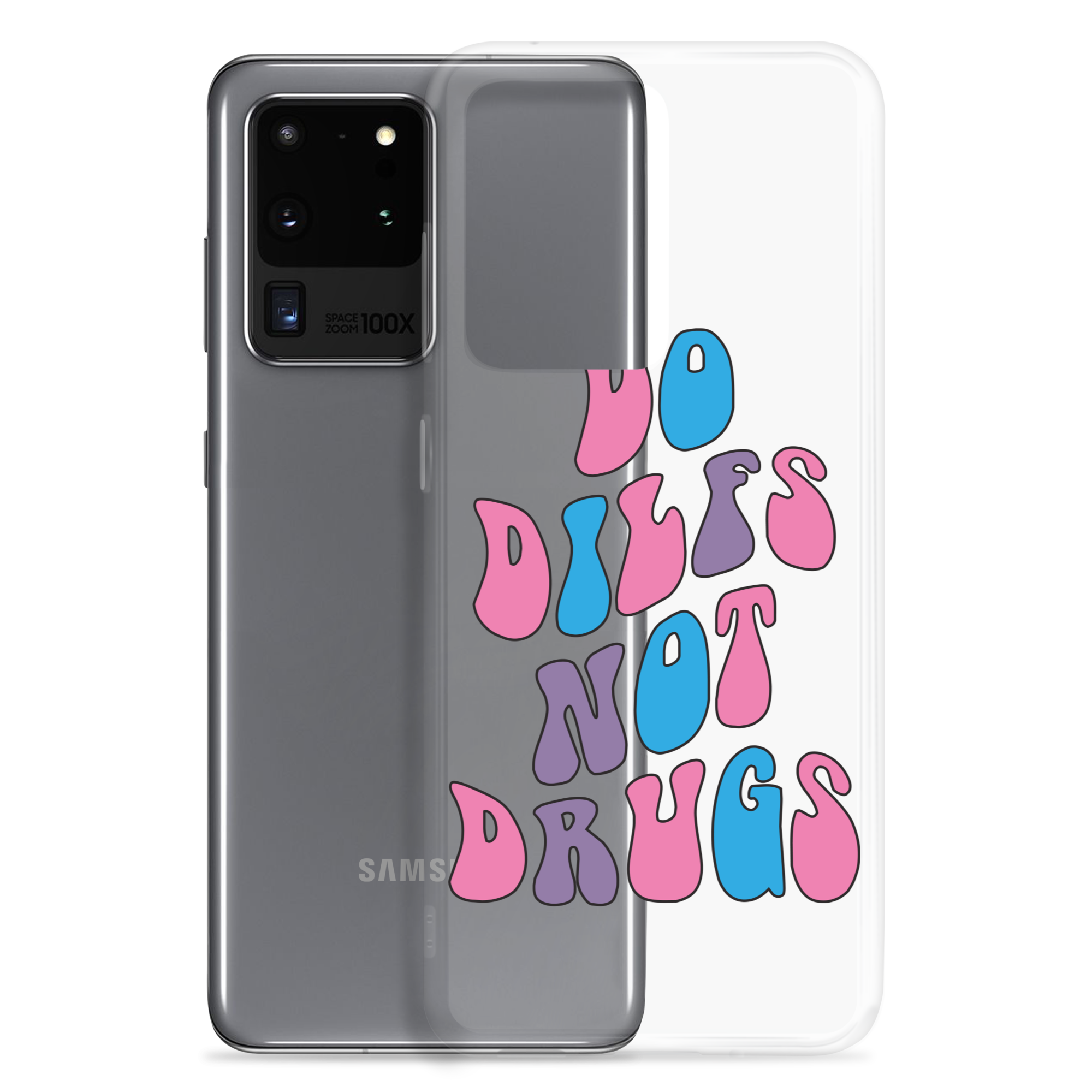 Do Dilfs Not Drugs Clear Case for Samsung®