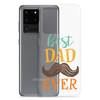 Best Dad Ever Clear Case for Samsung®