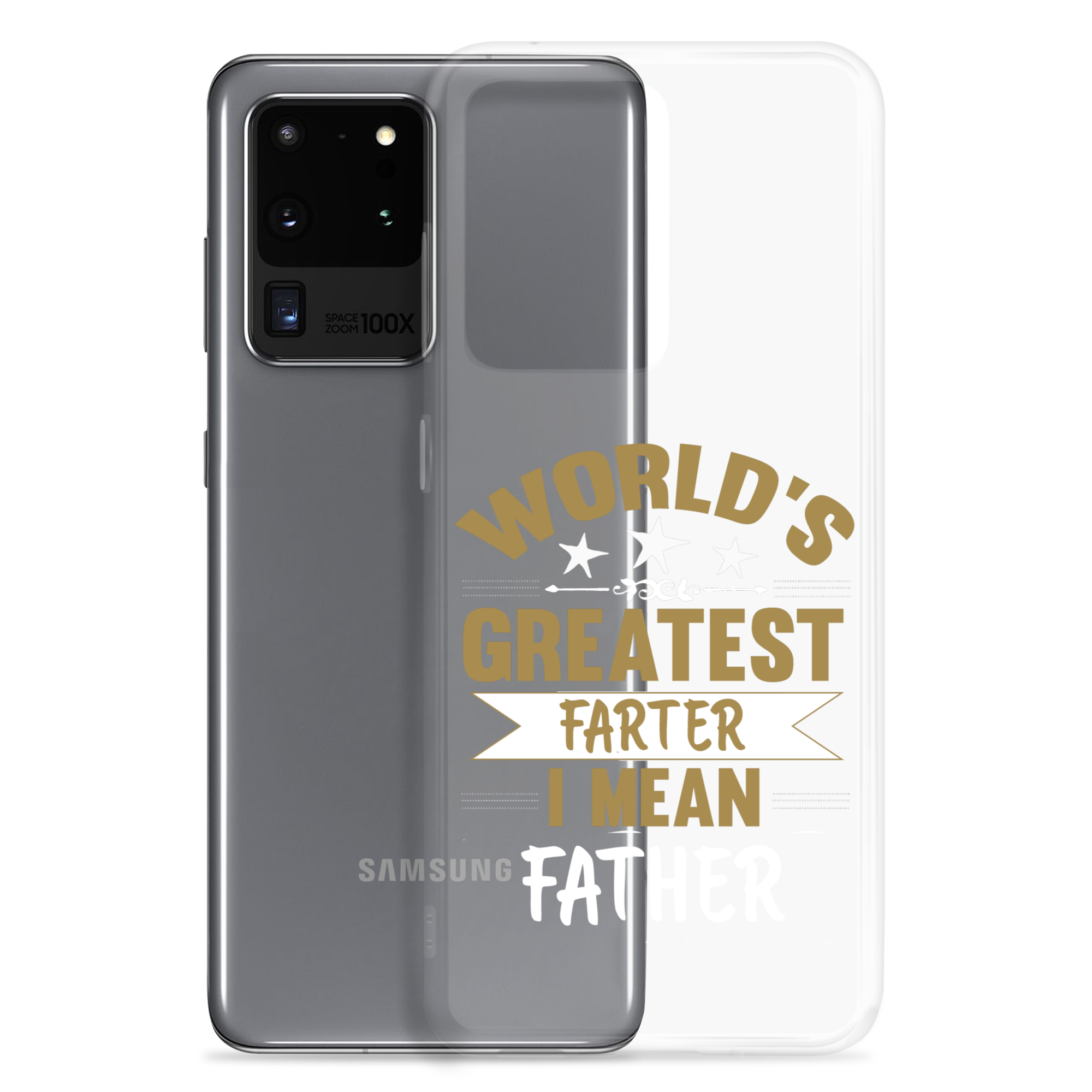 World's Greatest Farter I Mean Father Clear Case for Samsung®