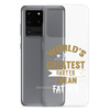 World's Greatest Farter I Mean Father Clear Case for Samsung®