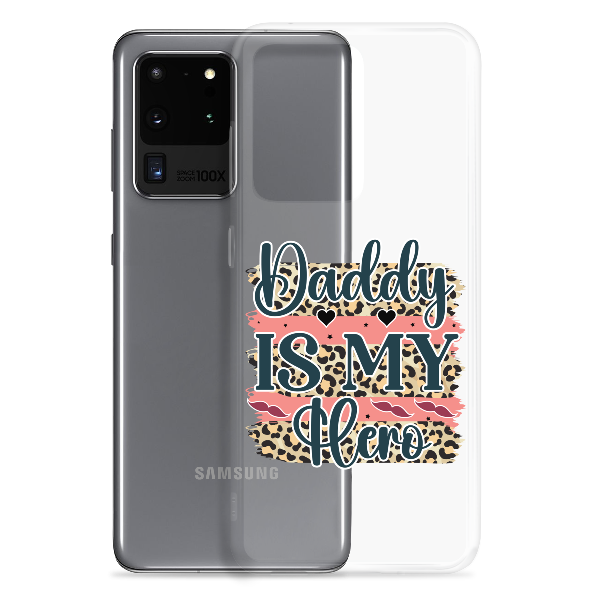 Daddy Is My Hero Clear Case for Samsung®