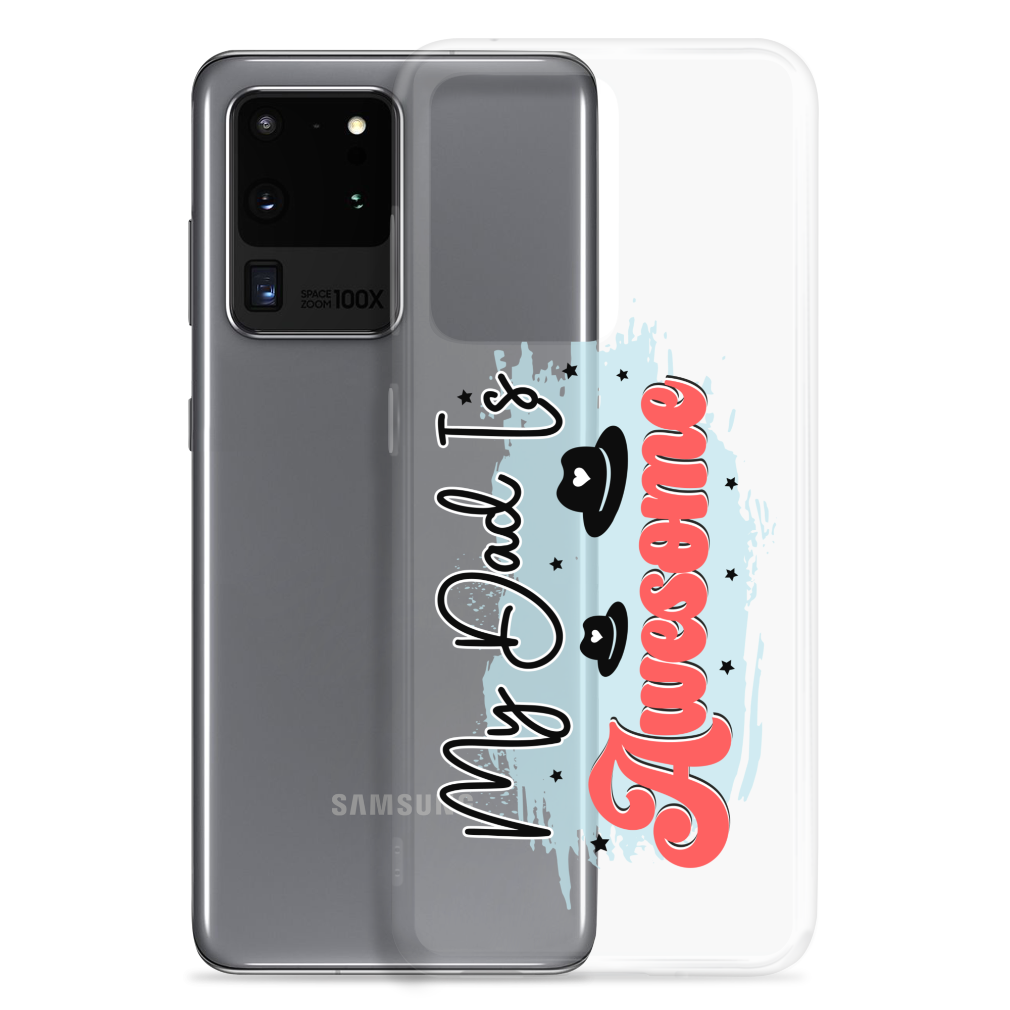 My Dad Is Awesome Clear Case for Samsung®