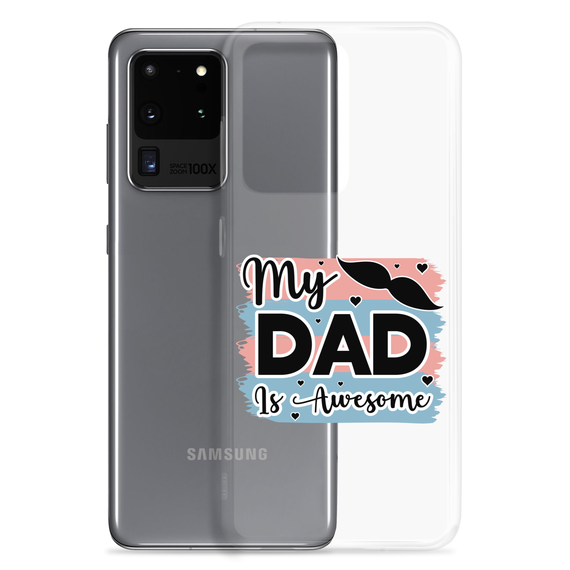 My Dad Is Awesome Clear Case for Samsung®