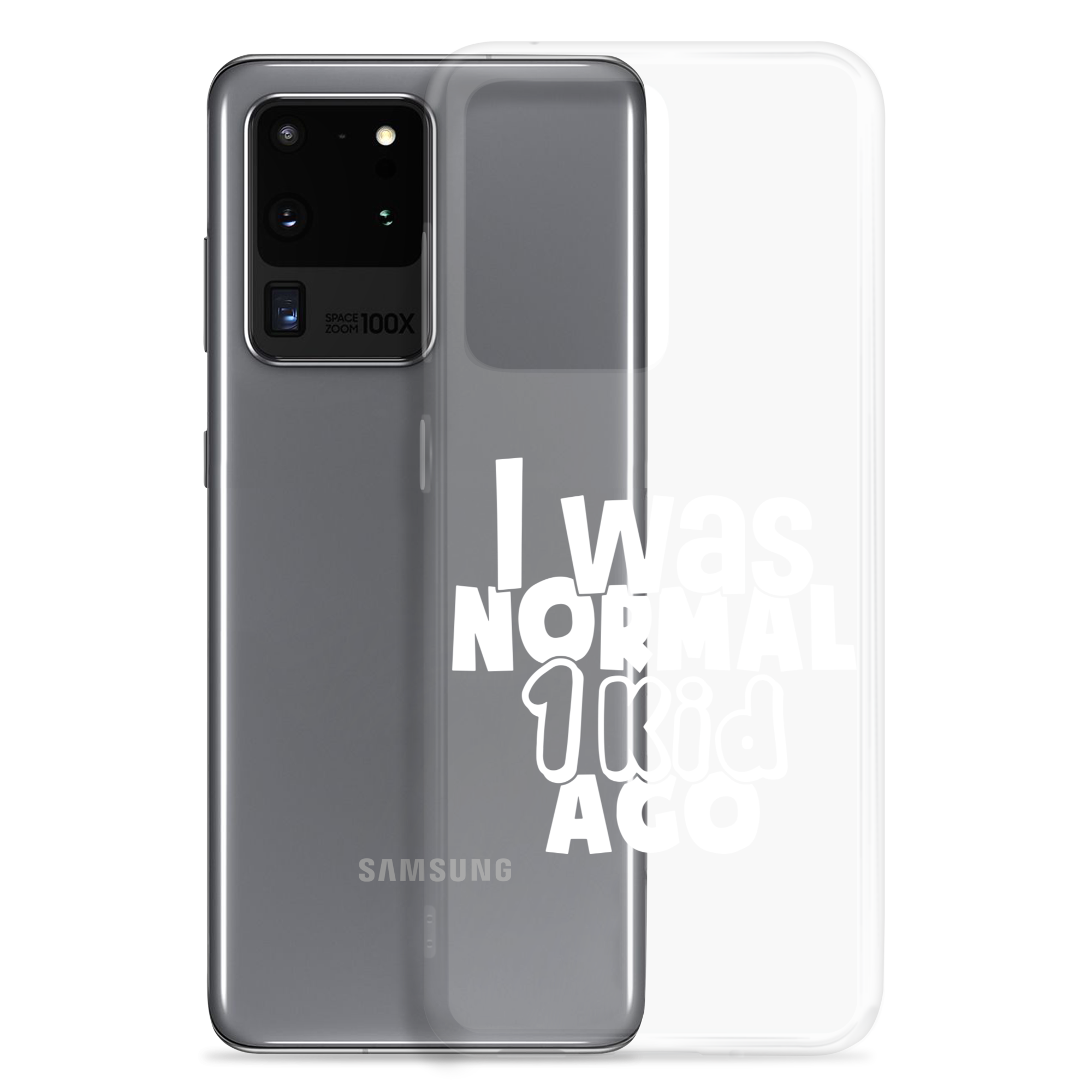 I Was Normal ! Kid Ago Clear Case for Samsung®