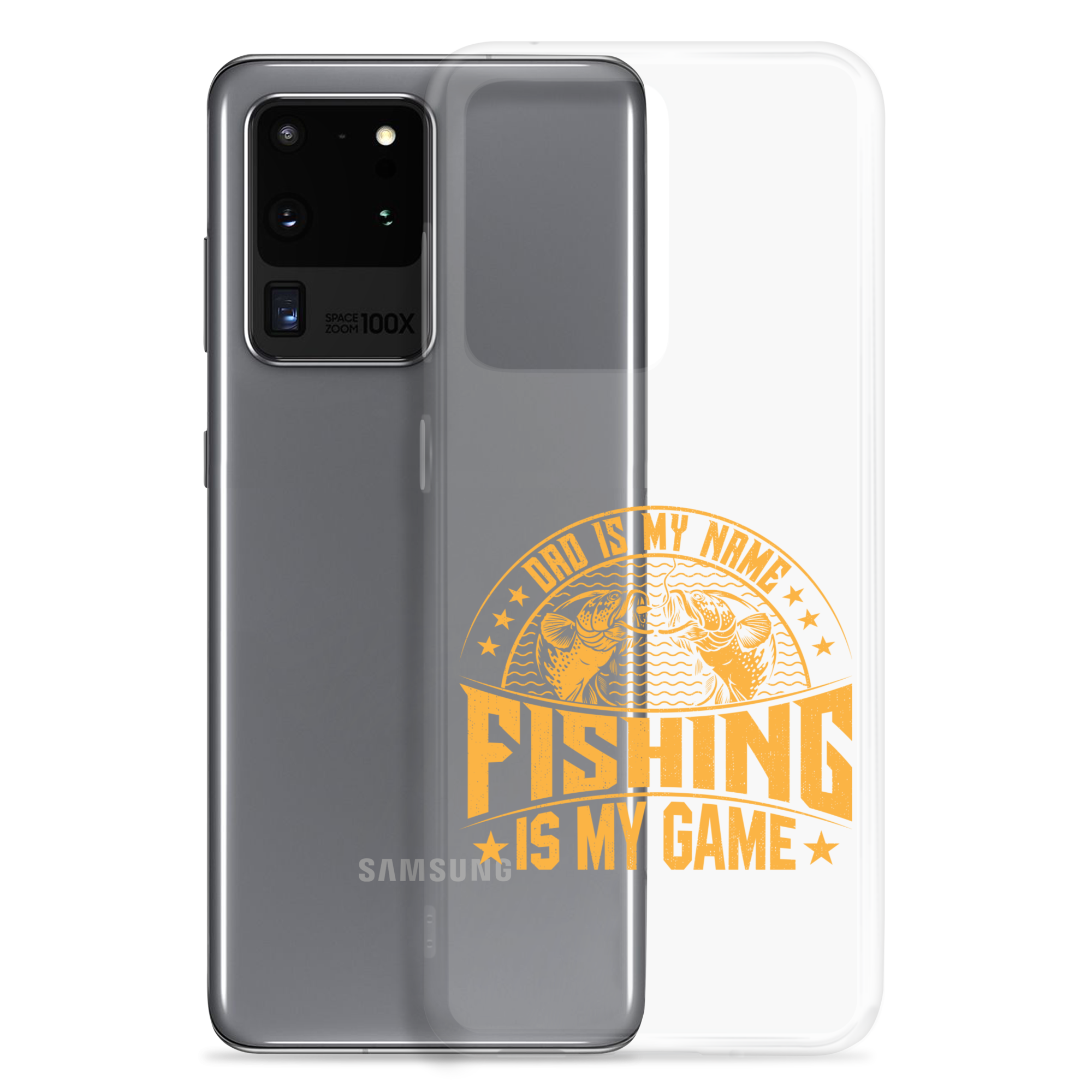 Dad Is My Name Fishing Is My Game Clear Case for Samsung®