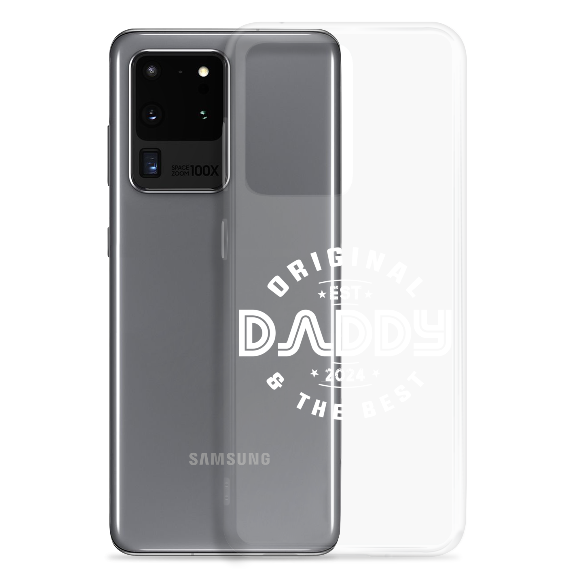 Original And The Best Daddy Establish 2024 Clear Case for Samsung®