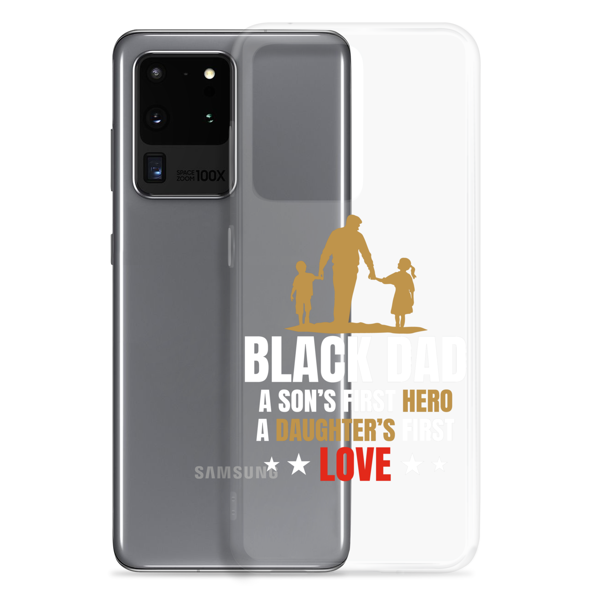 Black Dad A Son's First Hero A Daughter's First Love Clear Case for Samsung®