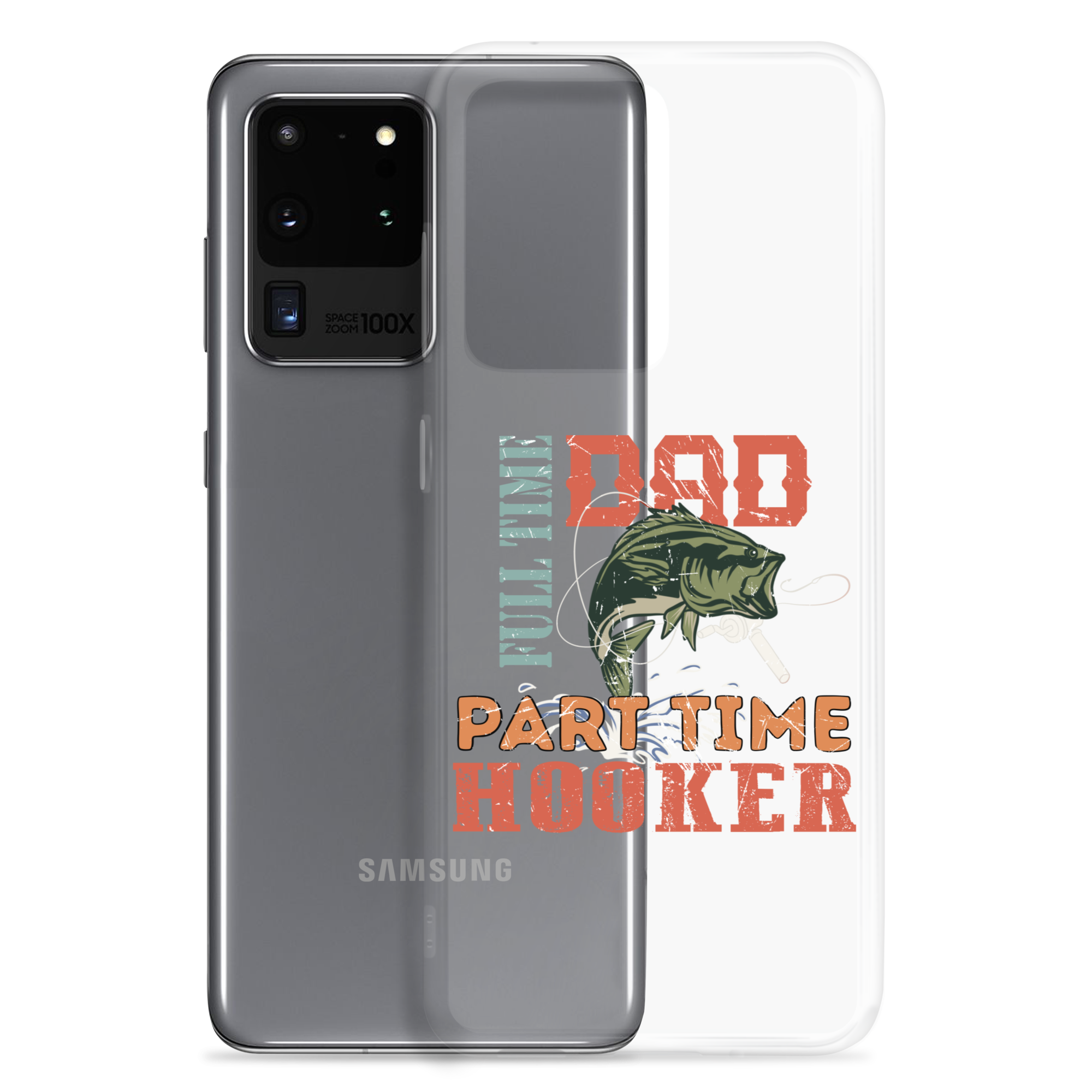 Dad Full Time Part Time Hooker Clear Case for Samsung®