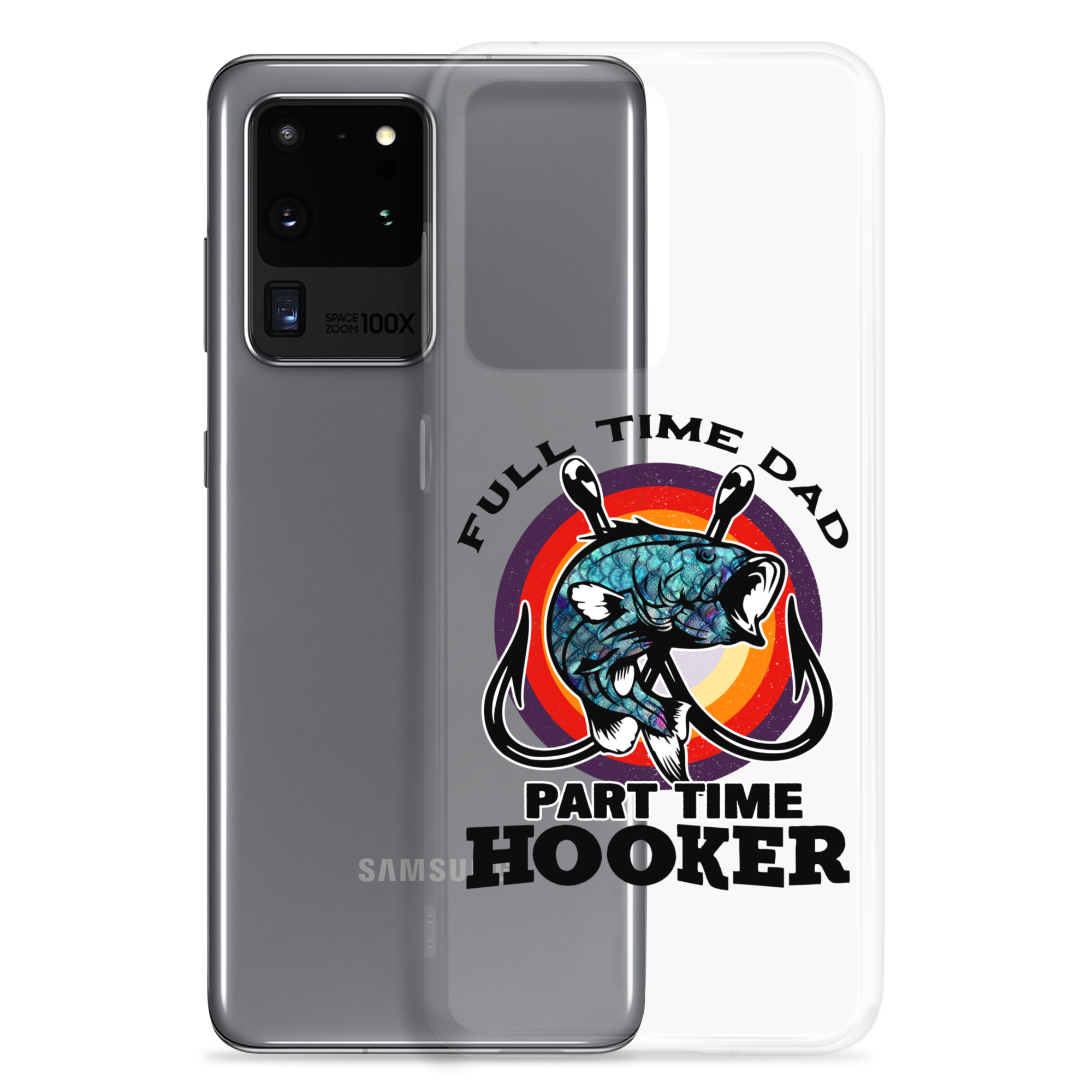 Full Time Dad Part Time Hooker Clear Case for Samsung®