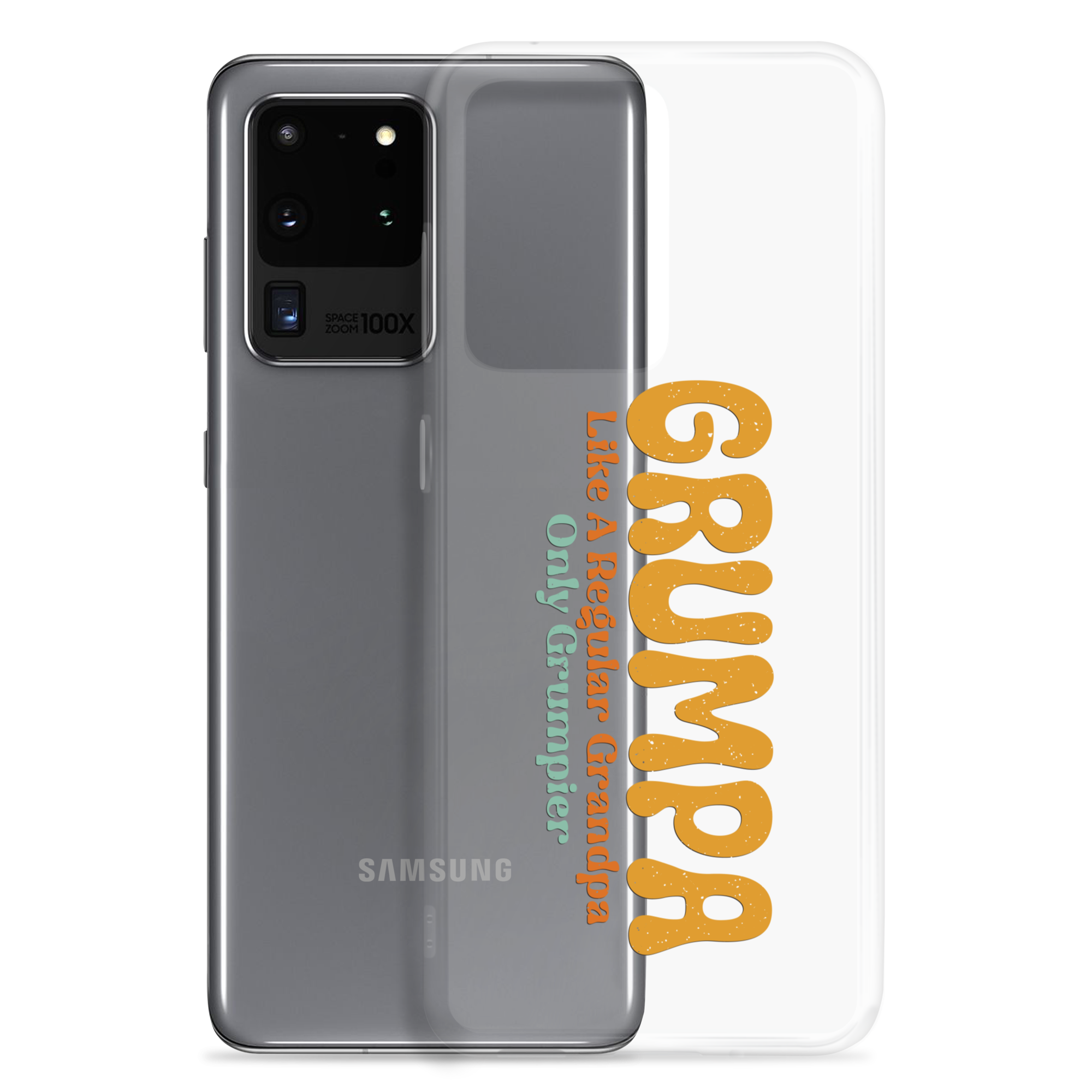 Grumpa Like A Regular Grandpa Only Geumpier Clear Case for Samsung®