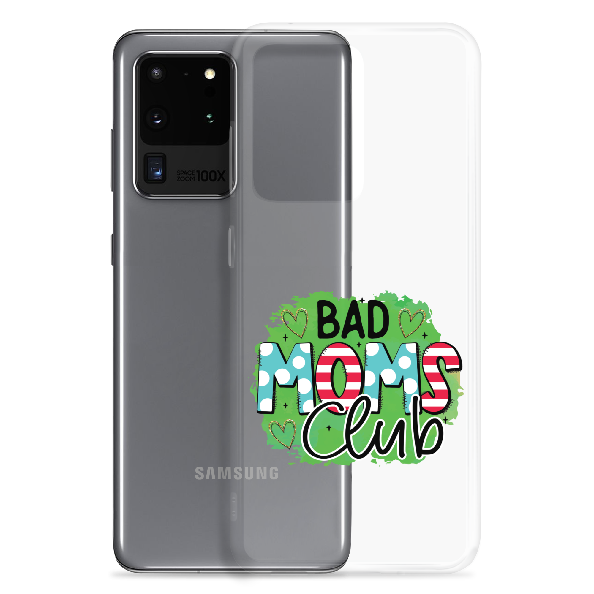 Bad Moms Club Clear Case for Samsung®