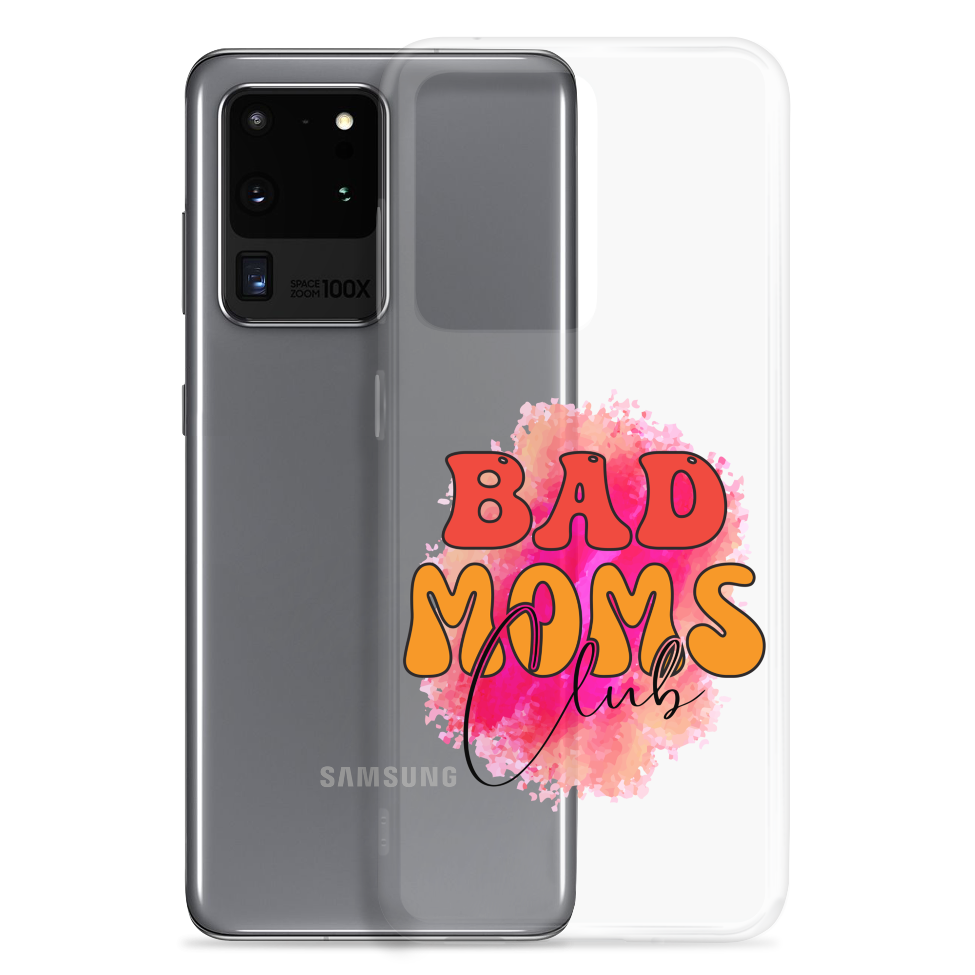 Bad Moms Club Clear Case for Samsung®