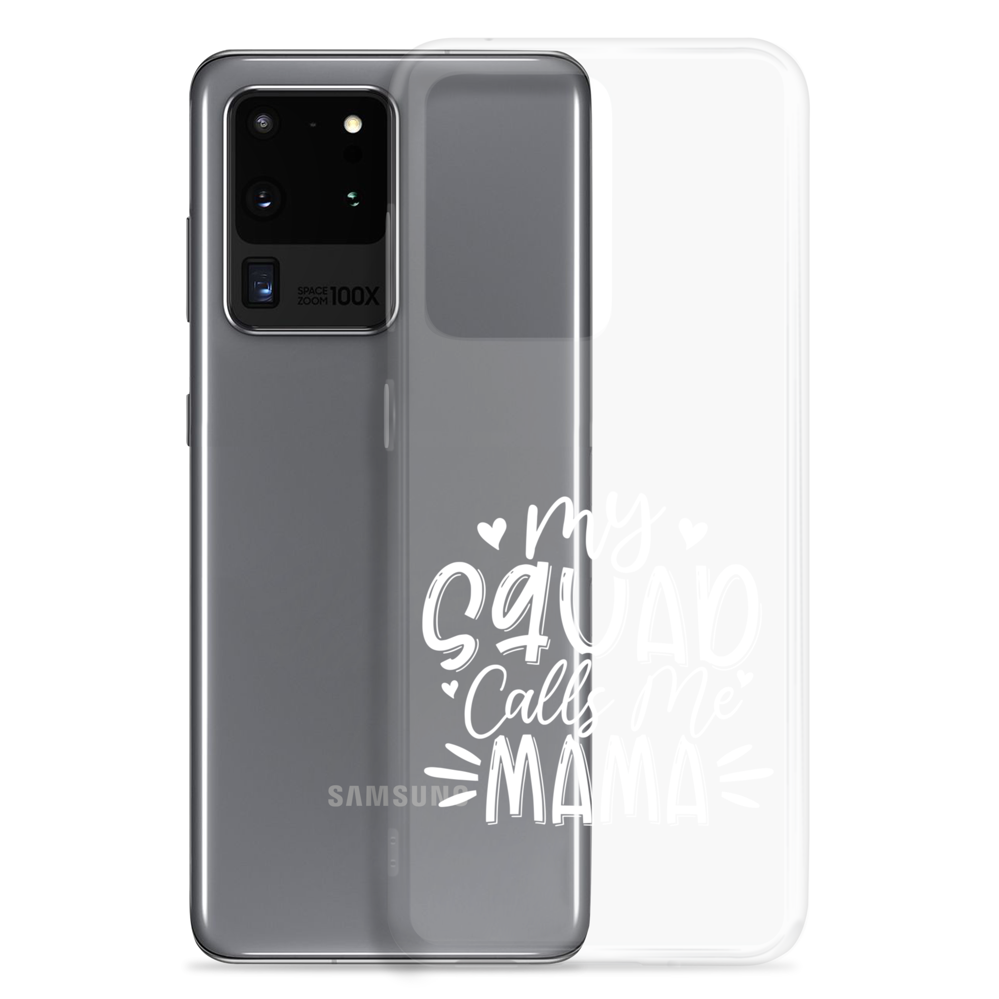 My Squad Calls Me Mama Clear Case for Samsung®