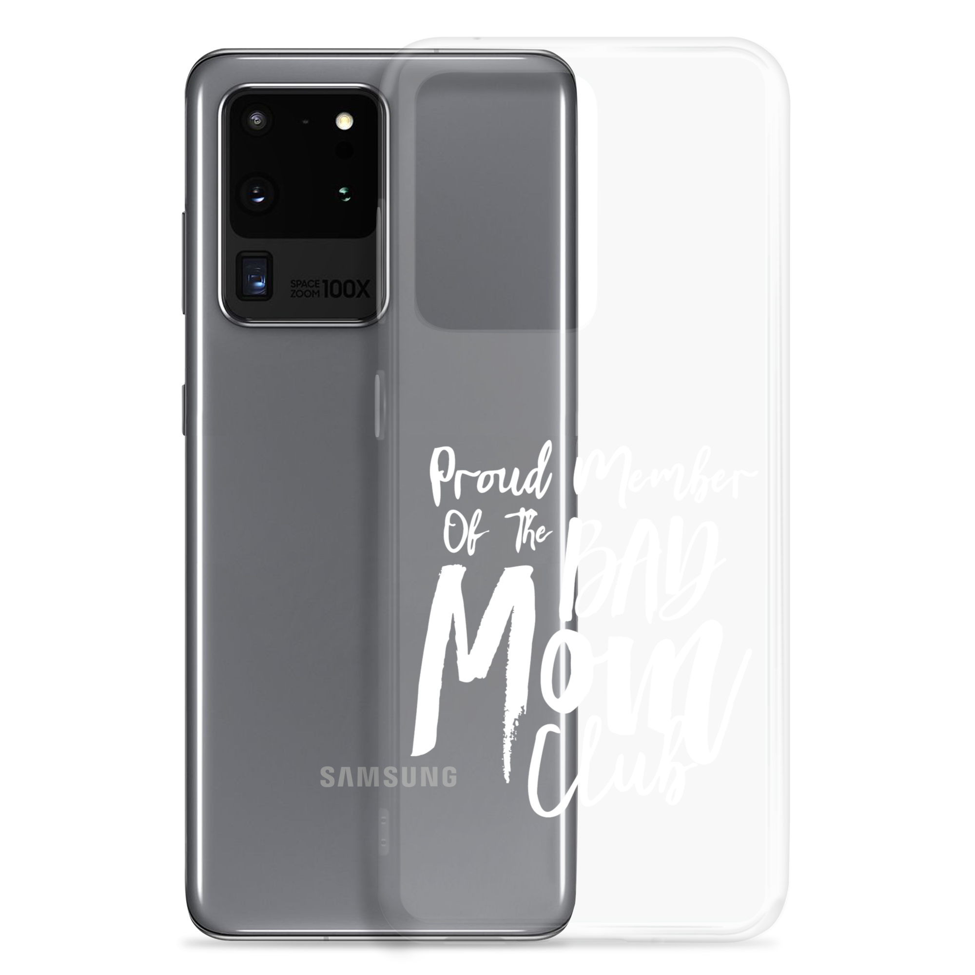 Proud Member Of The Bad Mom Club Clear Case for Samsung®