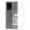 My Squad Call Me Mama Clear Case for Samsung®