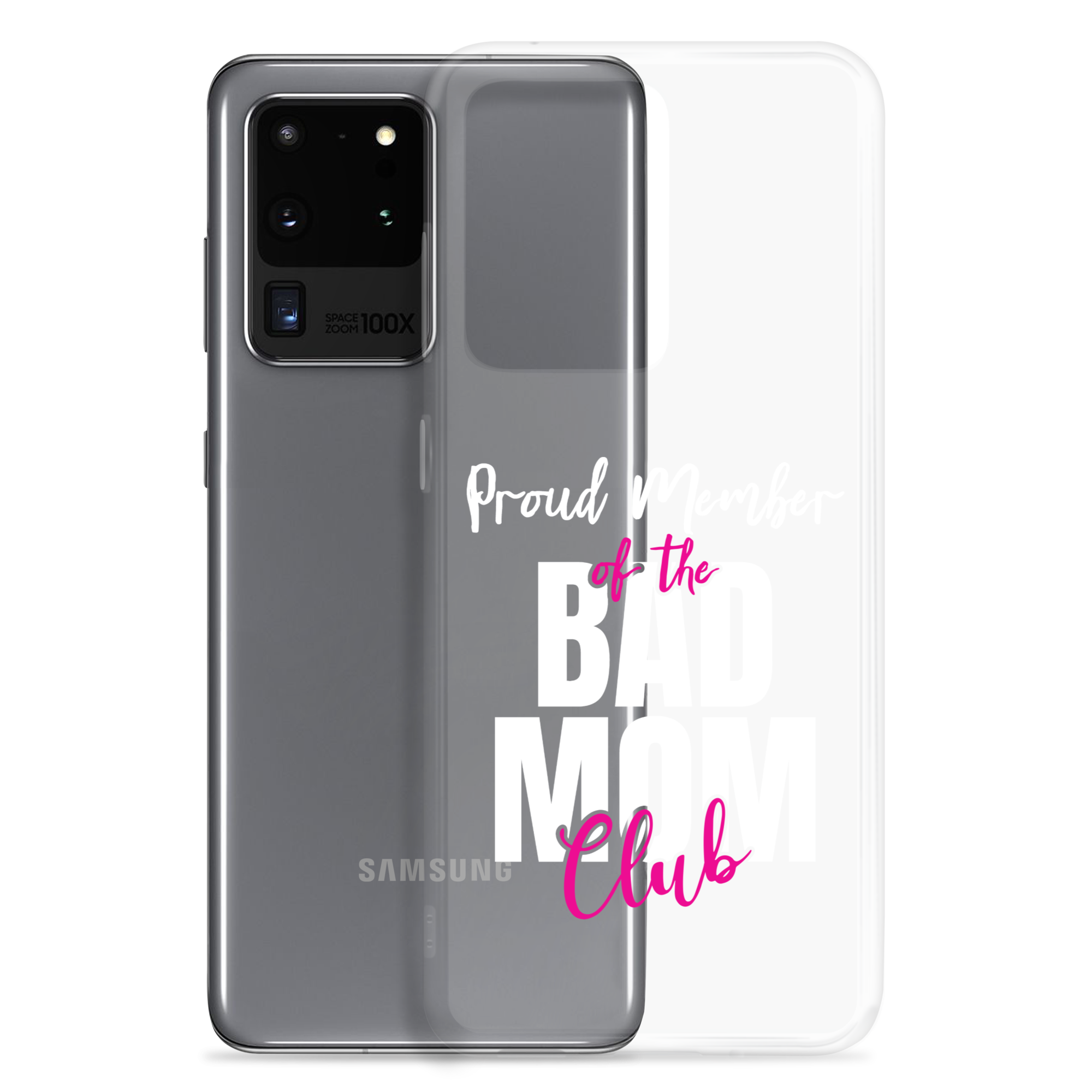 Proud Member Of The Bas Mom Club Clear Case for Samsung®