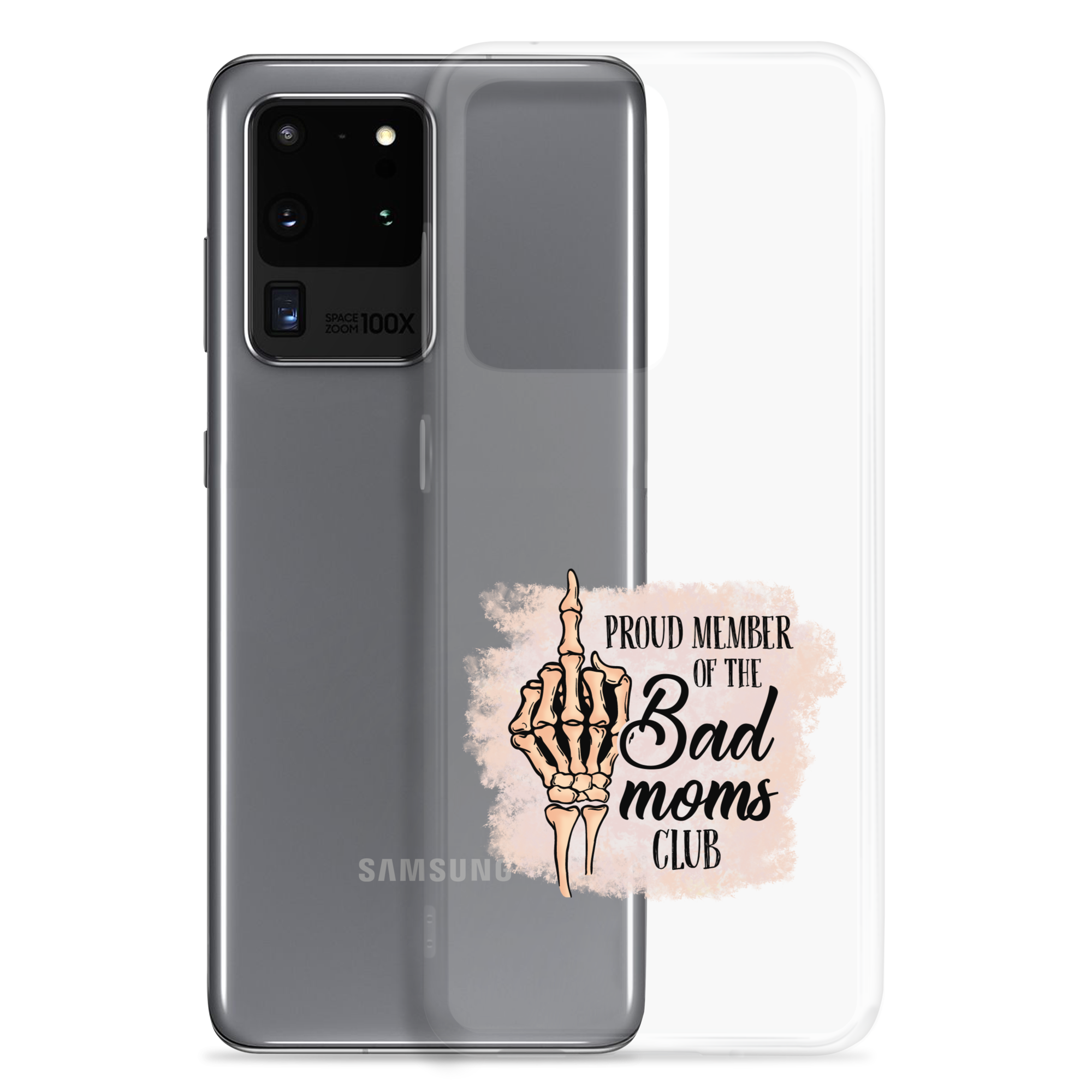 Proud Member Of The Bad Moms Club Clear Case for Samsung®