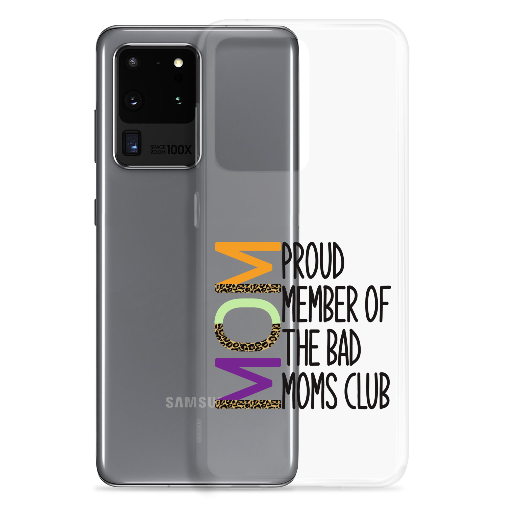 Proud Member Of The Bad Moms Club Clear Case for Samsung®