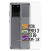 Proud Member Of The Bad Moms Club Clear Case for Samsung®