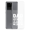 Dad Thanks For Not Pulling Out, Happy Father's Day, Love Clear Case for Samsung®