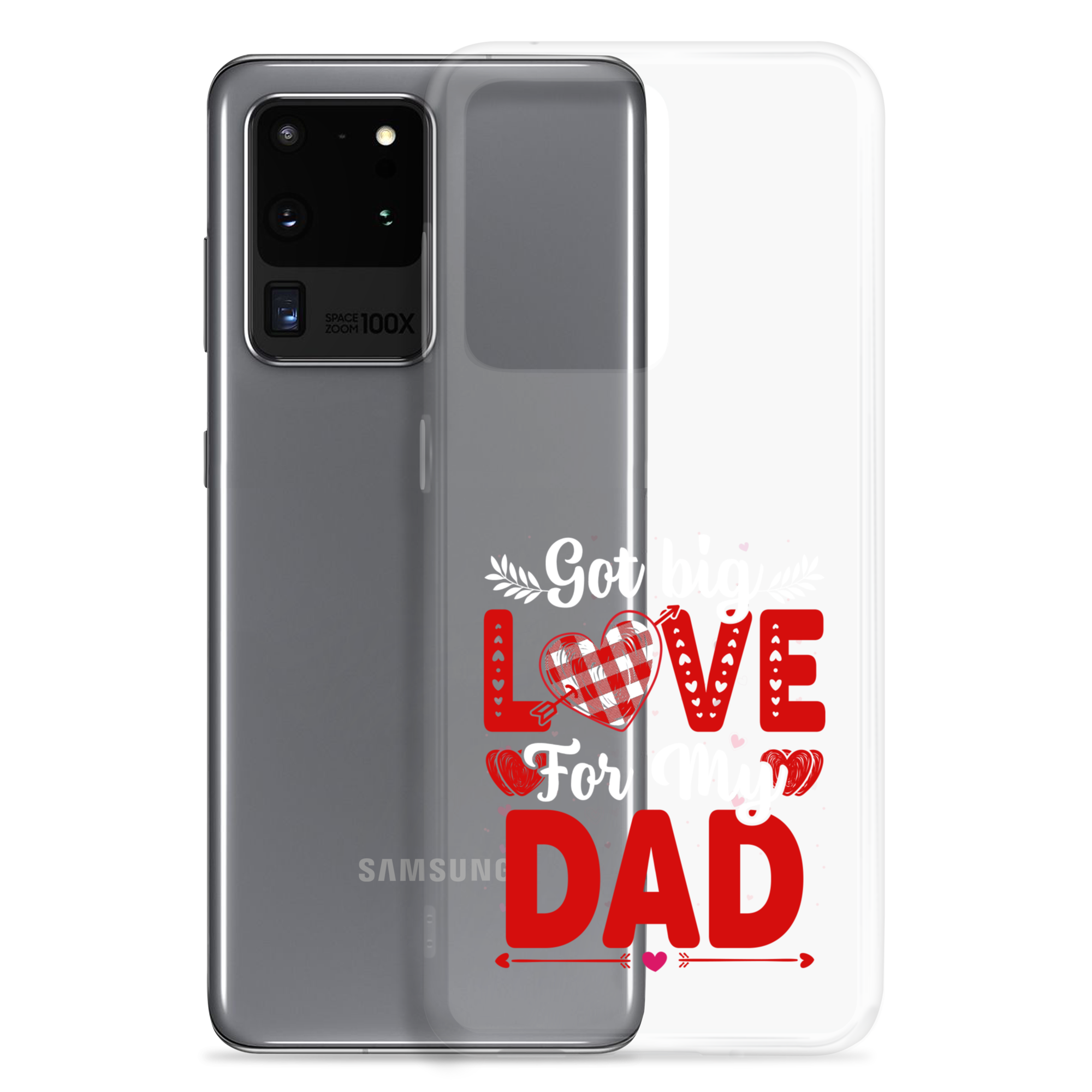 Got Big Love For My Dad Clear Case for Samsung®