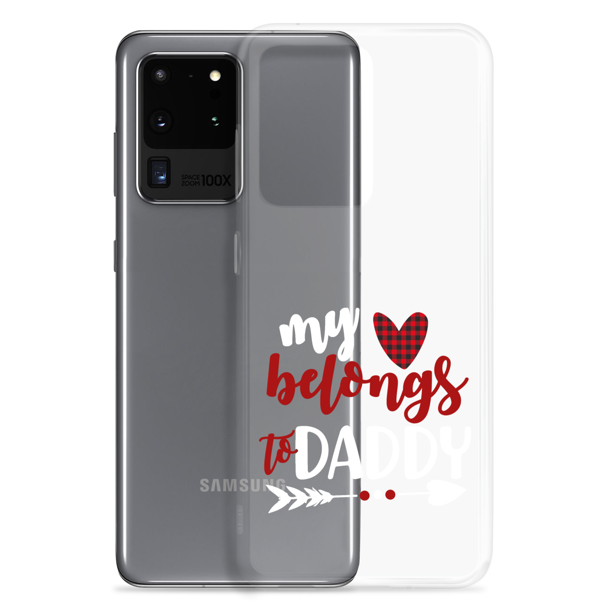 My Heart Belongs To Daddy Clear Case for Samsung®