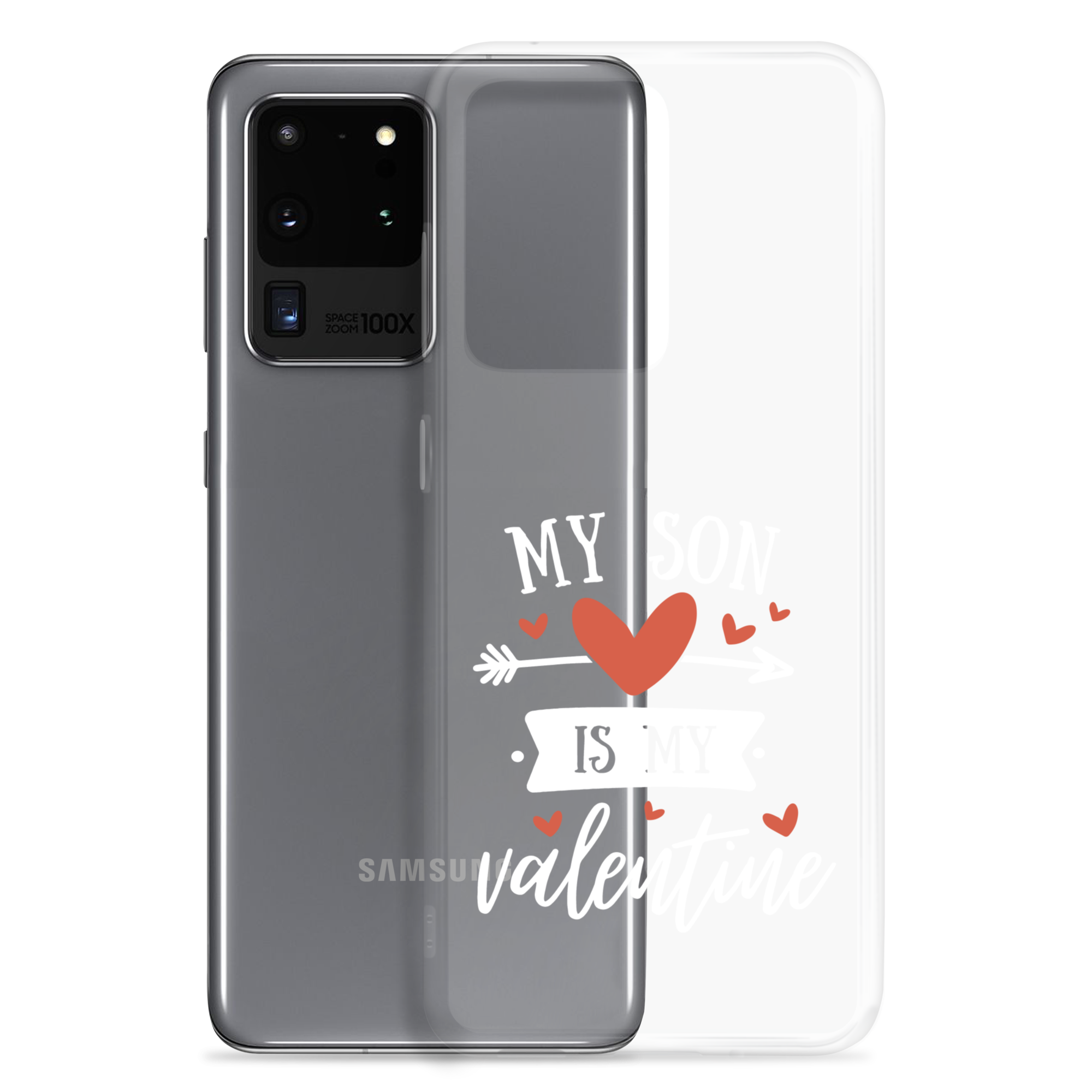 My Son Is My Valentine Clear Case for Samsung®