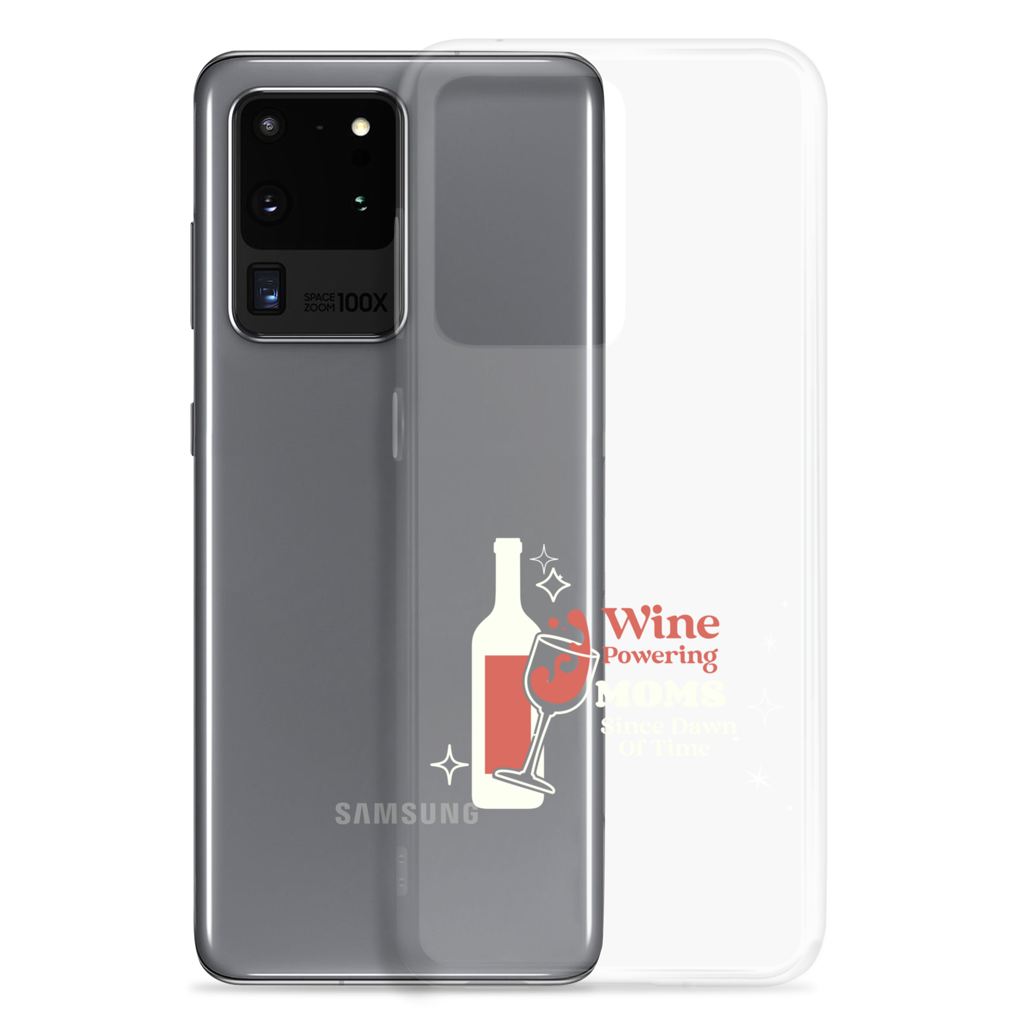 Wine Powering Moms Since Dawn Of Time Clear Case for Samsung®