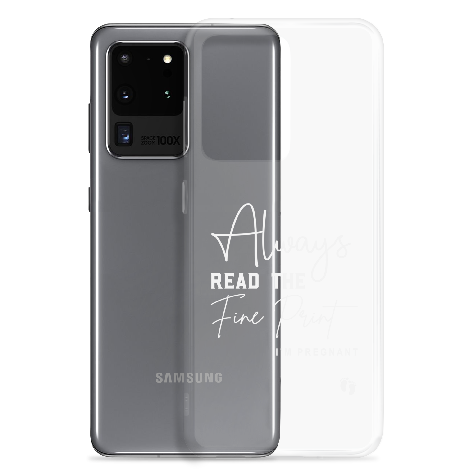 Always Read The Fine Print I'm Pregnant Clear Case for Samsung®