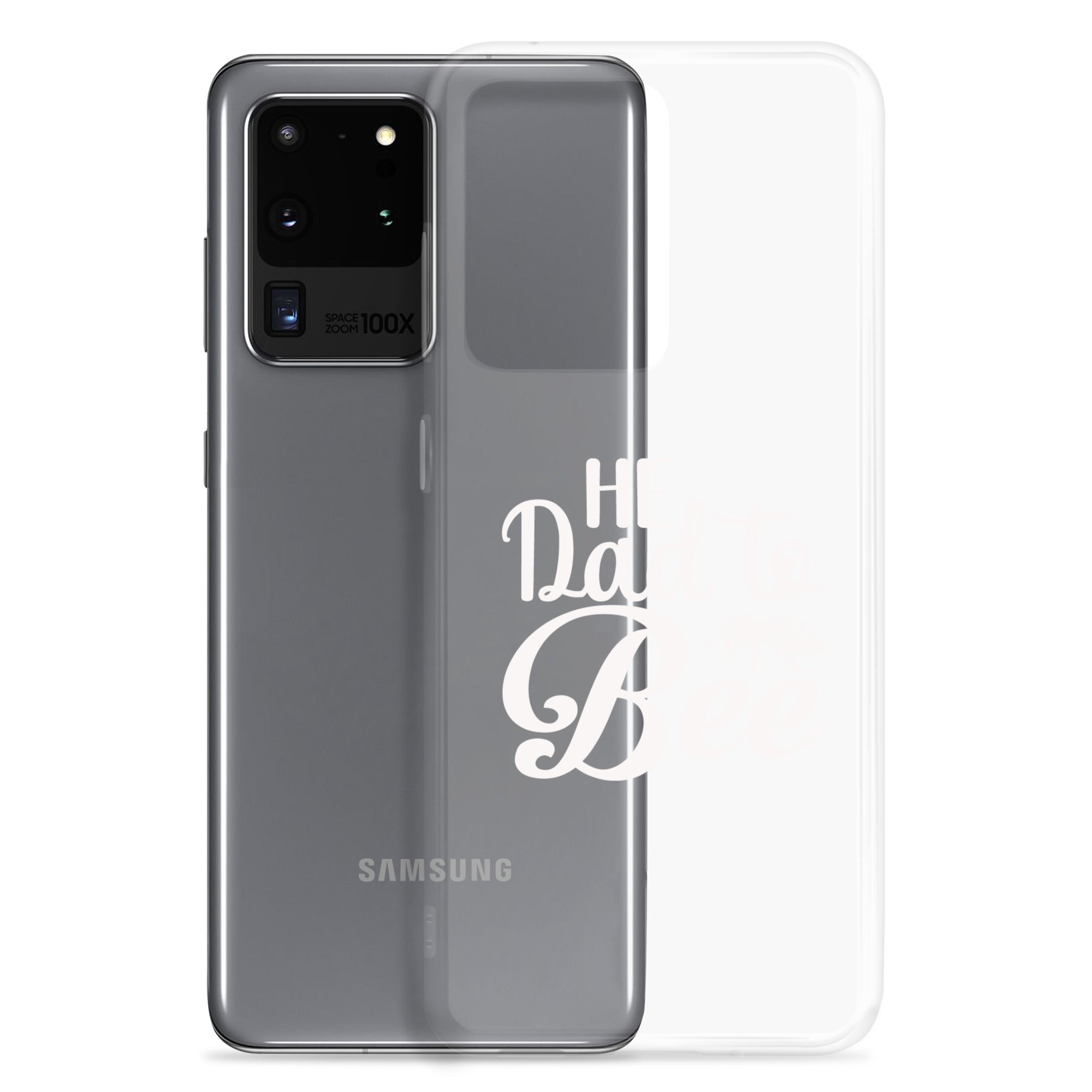 He Dad To Bee Clear Case for Samsung®