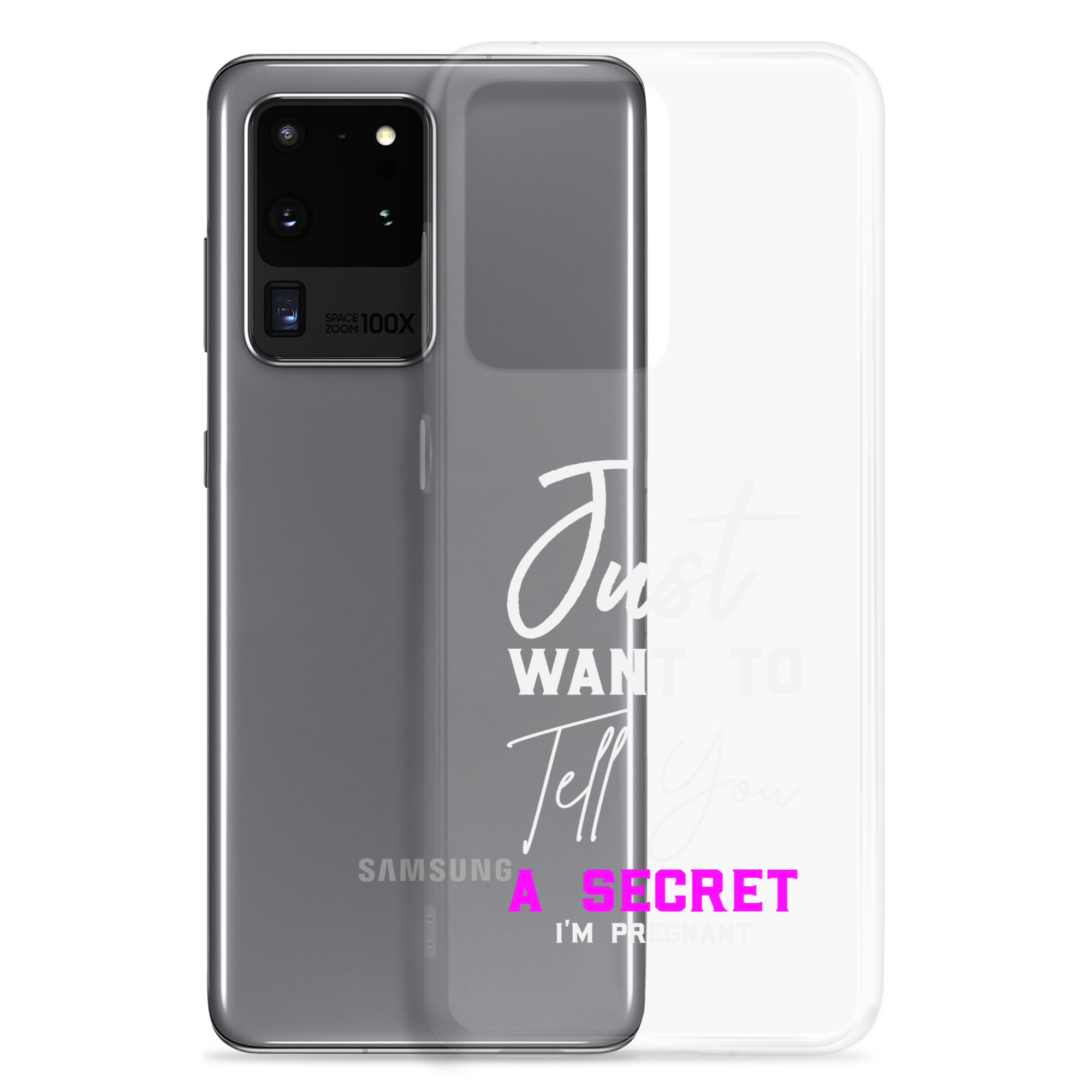 Just Want to Tell You A Secret I'm Pregnant Clear Case for Samsung®