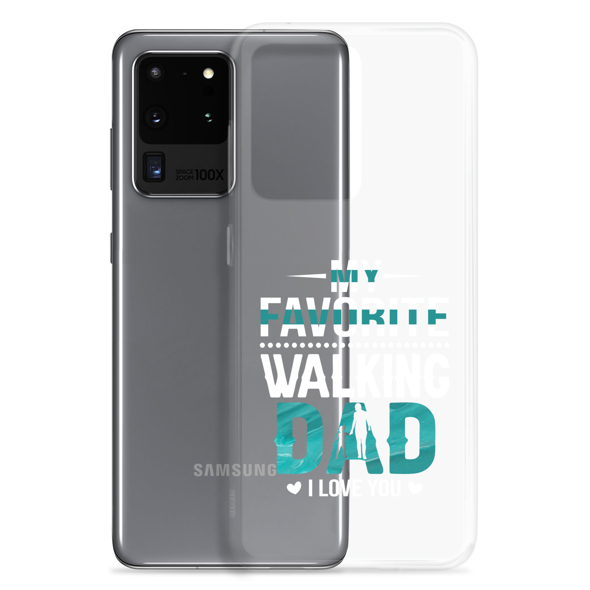 My Favorite Walking Dad, I Love You Clear Case for Samsung®