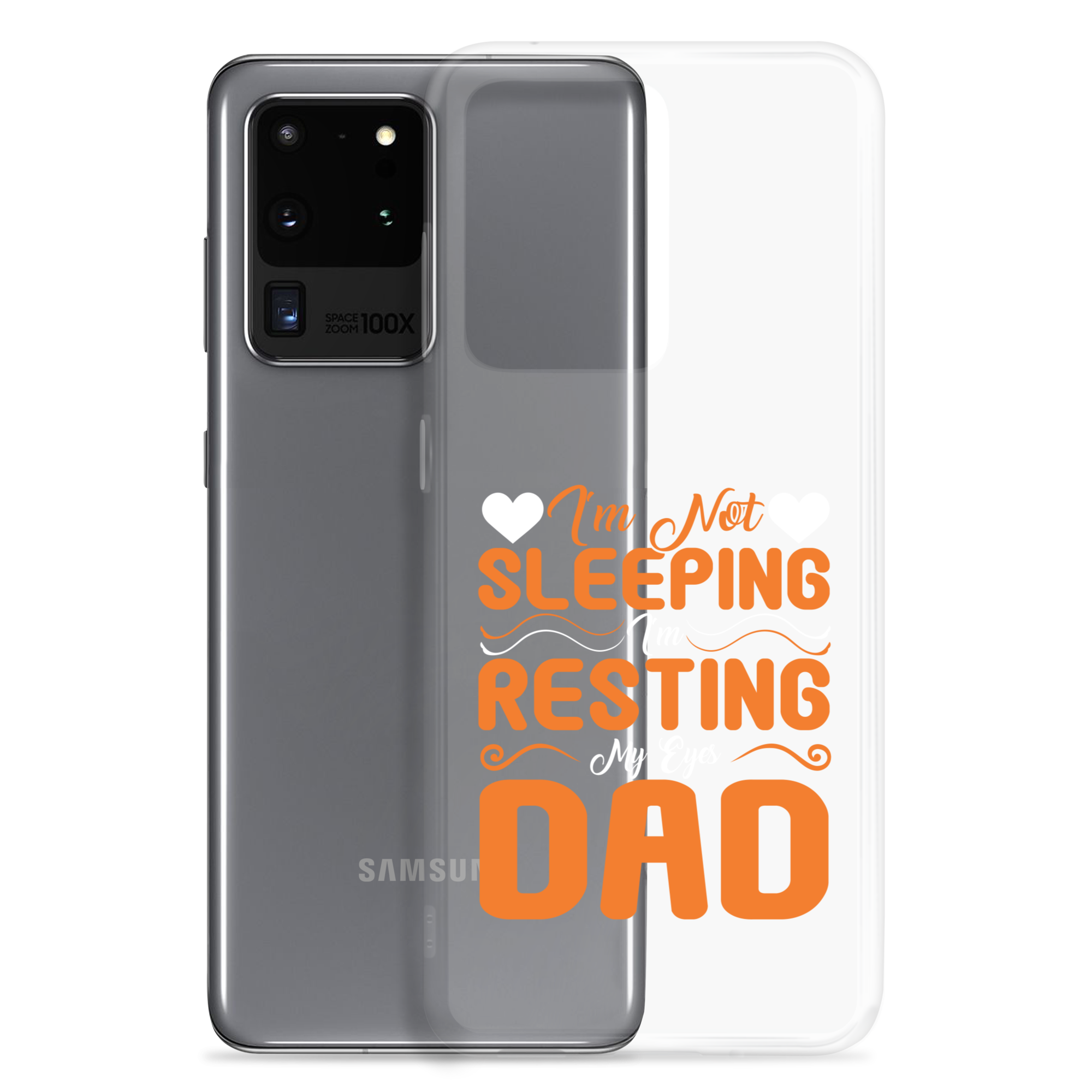 I'm Not Sleeping, I'm Resting My Eyes, Dad Clear Case for Samsung®