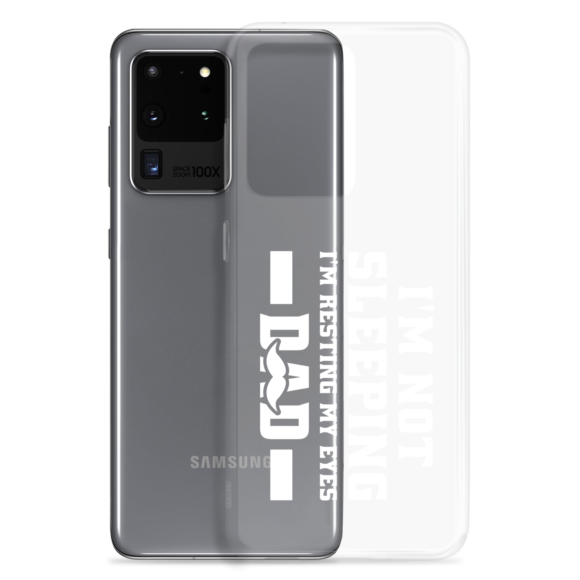 I'm Not Sleeping, I'm Resting My Eyes, Dad Clear Case for Samsung®