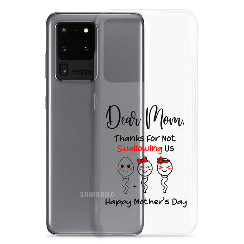 Dear Mom Thanks For Not Swallowing Us Happy Mother's Day Funny Cartoon SpermClear Case for Samsung®